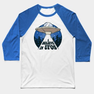 I Believe In UFOS Baseball T-Shirt